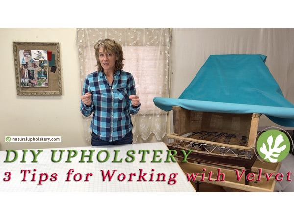 DIY Upholstery - 3 tips for working with velvet & fabrics with nap