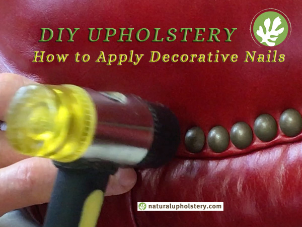 How to apply decorative nails in upholstery