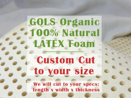 Custom Cut 100% Natural Rubber Organic Latex Foam - Custom cut product listing